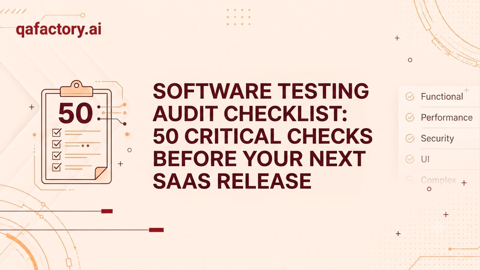 Software testing audit checklist: 50 critical checks before your next SaaS release